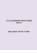  ATI LEADERSHIP PROCTORED 2022/23 RELIABLE STUDY GUIDE