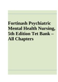 Fortinash: Psychiatric Mental Health Nursing, 5th Edition Test Bank – All Chapters
