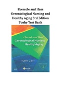 Ebersole and Hess Gerontological Nursing and Healthy Aging 3rd Edition Touhy Test Bank
