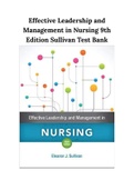 Effective Leadership and Management in Nursing 9th Edition Sullivan Test Bank
