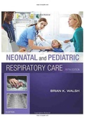 Neonatal and Pediatric Respiratory Care 5th Edition Walsh Test Bank