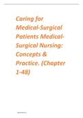 Caring for Medical-Surgical Patients Medical-Surgical Nursing: Concepts & Practice.