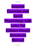 Applied Exercise and Sport Physiology with Labs 1st Edition Housh Solutions Manual|GUIDE A+