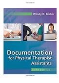 Documentation for Physical Therapist Assistants 5th Edition Bircher Test Bank |Complete Guide A+| Instant download.