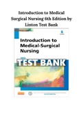 Introduction to Medical Surgical Nursing 6th Edition by Linton Test Bank