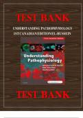 Test Bank - Understanding Pathophysiology&comma; 1st Canadian Edition by Mohamed El-Hussein  &vert;&vert;All Chapters Complete A&plus; Guide
