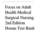 Focus on Adult Health Medical Surgical Nursing 2nd Edition Honan Test Bank