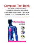 Test Bank For Pharmacology Connections to Nursing Practice 5th Edition by Michael Adams, Carol Urban Chapter 175 |Complete Guide 2022