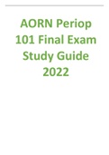 AORN Periop 101 Final Exam Study Guide 2022/2023 