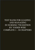 LEADING AND MANAGING IN NURSING 7TH EDITION BY YODERWISE TESTBANK  GRADED A+