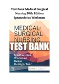 Test Bank Medical Surgical Nursing 10th Edition Ignatavicius Workman