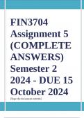 FIN3704 Assignment 5 &lpar;COMPLETE ANSWERS&rpar; Semester 2 2024 - DUE 15 October 2024 &semi; 100&percnt; TRUSTED Complete&comma; trusted solutions and explanations&period;&period; Ensure your success with us&period;&period; 