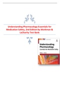TEST BANK; Understanding Pharmacology Essentials for Medication Safety, 2nd Edition by Workman & LaCharity