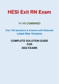 HESI Exit RN Exam V1-V6 COMBINED Over 700 Questions & Answers with Rationale Latest New Versions