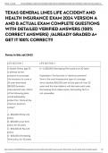 TEXAS GENERAL LINES LIFE ACCIDENT AND HEALTH INSURANCE EXAM 2024 VERSION A AND B ACTUAL EXAM COMPLETE QUESTIONS WITH DETAILED VERIFIED ANSWERS &lpar;100&percnt; CORRECT ANSWERS&rpar; &sol;ALREADY GRADED A&plus; GET IT 100&percnt; CORRECT&excl;&excl;