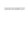 EXAM 2 HEALTH ASSESSMENT STUDY QUESTIONS. 100% VERIFIED Q AND A.