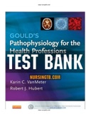Test Bank Goulds Pathophysiology for the Health Professions 5th Edition by Hub |Complete Guide A+|Instant Download.
