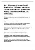 Pat Thomas&comma; Correctional Probation Officer&comma;Chapter 6 Supervison exam questions &lpar;fully solved & verified