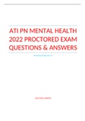 ATI PN MENTAL HEALTH 2022 PROCTORED EXAM QUESTIONS & ANSWERS