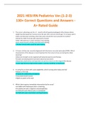2021 HESI RN Pediatrics Exam | Ver.(1-2-3) | 130+ Correct Questions and Answers | A+ Rated Guide