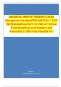 Obstetrics&colon; Maternal Newborn Clinical Management System CMS Fall 2024 &ndash; 2025 OB&colon; Maternal Newborn OB CMS ATI Actual Exam Questions with Answers and Rationales &vert; 100&percnt; Pass &vert; Graded A&plus; &vert; 