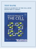 TEST BANK FOR MOLECULAR BIOLOGY OF THE CELL, SIXTH EDITION BRUCE ALBERTS TEST BANK ALL CHAPTERS