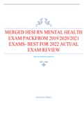 MERGED HESI RN MENTAL HEALTH EXAM PACKFROM 2019/2020/2021 EXAMS- BEST FOR 2022 ACTUAL EXAM REVIEW