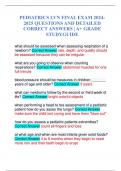 PEDIATRICS LVN FINAL EXAM 2024- 2025 QUESTIONS AND DETAILED CORRECT ANSWERS &vert; A&plus; GRADE STUDYGUIDE