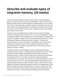 Describe and evaluate types of long‐term memory. (16 marks)