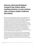 Discuss what psychological research has shown about working memory. In your answer, refer to theory and/or evidence. (16 marks)