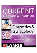Current Diagnosis and Treatment Obstetrics and Gynecology 12th Edition Alan Test Bank |Complete Guide A+|Instant download.