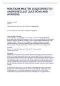 MSK EXAM MASTER 2022&lpar;CORRECTLY ANSWERED&rpar;&semi;250 QUESTIONS AND ANSWERS