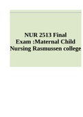 NUR 2513 Final Exam 2022:Maternal Child Nursing Rasmussen college