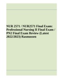 NUR 2571 / NUR2571 Final Exam: Professional Nursing II Final Exam / PN2 Final Exam Review (Latest 2022/2023) Rasmussen