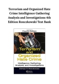 Terrorism and Organized Hate Crime Intelligence Gathering Analysis and Investigations 4th Edition Ronczkowski Test Bank