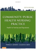 Community Public Health Nursing Practice Health for Families and Populations 5th Edition by Maurer and Smith Test Bank