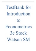TestBank for Introduction to Econometrics 3e Stock Watson SM completed Instructors Guide Completed for Exam preparation and Review 
