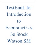 TestBank for Introduction to Econometrics 3e Stock Watson SM completed Instructors Guide Completed for Exam preparation and Review 