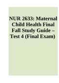 NUR 2633: Maternal Child Health Final Fall Study Guide – Test 4 (Final Exam)