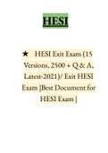 HESI Exit Exam (15 Versions, 2500 + Q & A, Latest-2021)/ Exit HESI Exam |Best Document for HESI Exam 