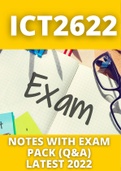 ICT2622 NEW Exam Pack (Notes, past assignments and Exam Solutions Old - 2022) 