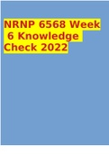 NRNP 6568 Week 8 Knowledge ChecK ANSWERS WALDEN UNIVERSITY 2022/2023  2 Exam (elaborations) NRNP 6568 Week 6 Knowledge Check 2022  3 Exam (elaborations) NRNP 6568 Week 8 Knowledge Check 2022