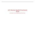 ATI Mental Health Proctored 2019  QUESTIONS AND ANSWERS WITH RATIONALE 