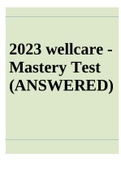 2023 wellcare - Mastery Test (ANSWERED)
