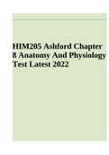 HIM205 Ashford Chapter 8 Anatomy And Physiology Test Latest 2022