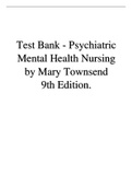Psychiatric Mental Health Nursing by Mary Townsend 9th Edition Test Bank & Test Bank for Essentials of Psychiatric Mental Health Nursing Concepts of Care in Evidence-Based Practice 8th edition Morgan&comma; Townsend Test Bank