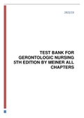 TEST BANK FOR GERONTOLOGIC NURSING 5TH EDITION BY MEINER ALL CHAPTERS