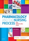 Pharmacology and the Nursing Process 9th Edition By Linda Lilley&comma; Shelly Collins&comma; Julie Snyder