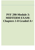 PSY 290-Module 3: MIDTERM EXAM 2022 Chapters 1-8 Graded A+