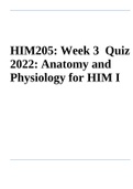 HIM205: Week 3 Quiz 2022: Anatomy and Physiology for HIM I
